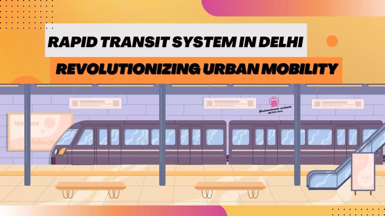 Rapid Transit System in Delhi