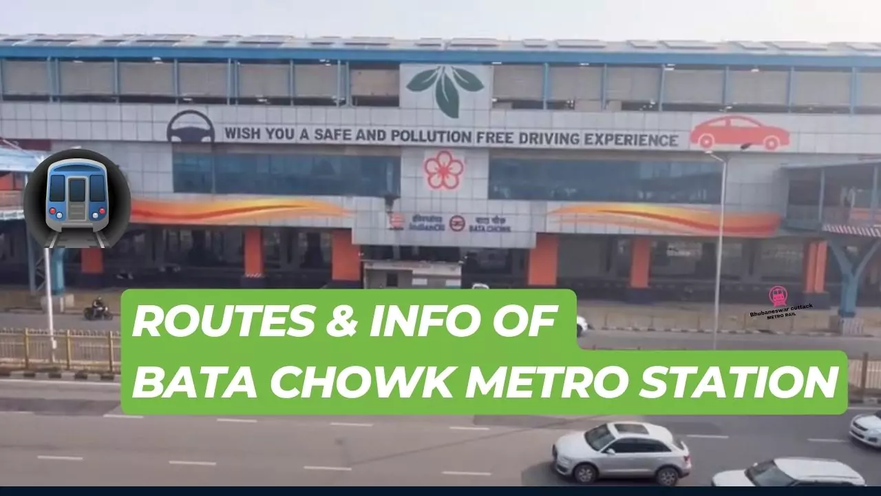 Routes & Info of Bata Chowk Metro Station